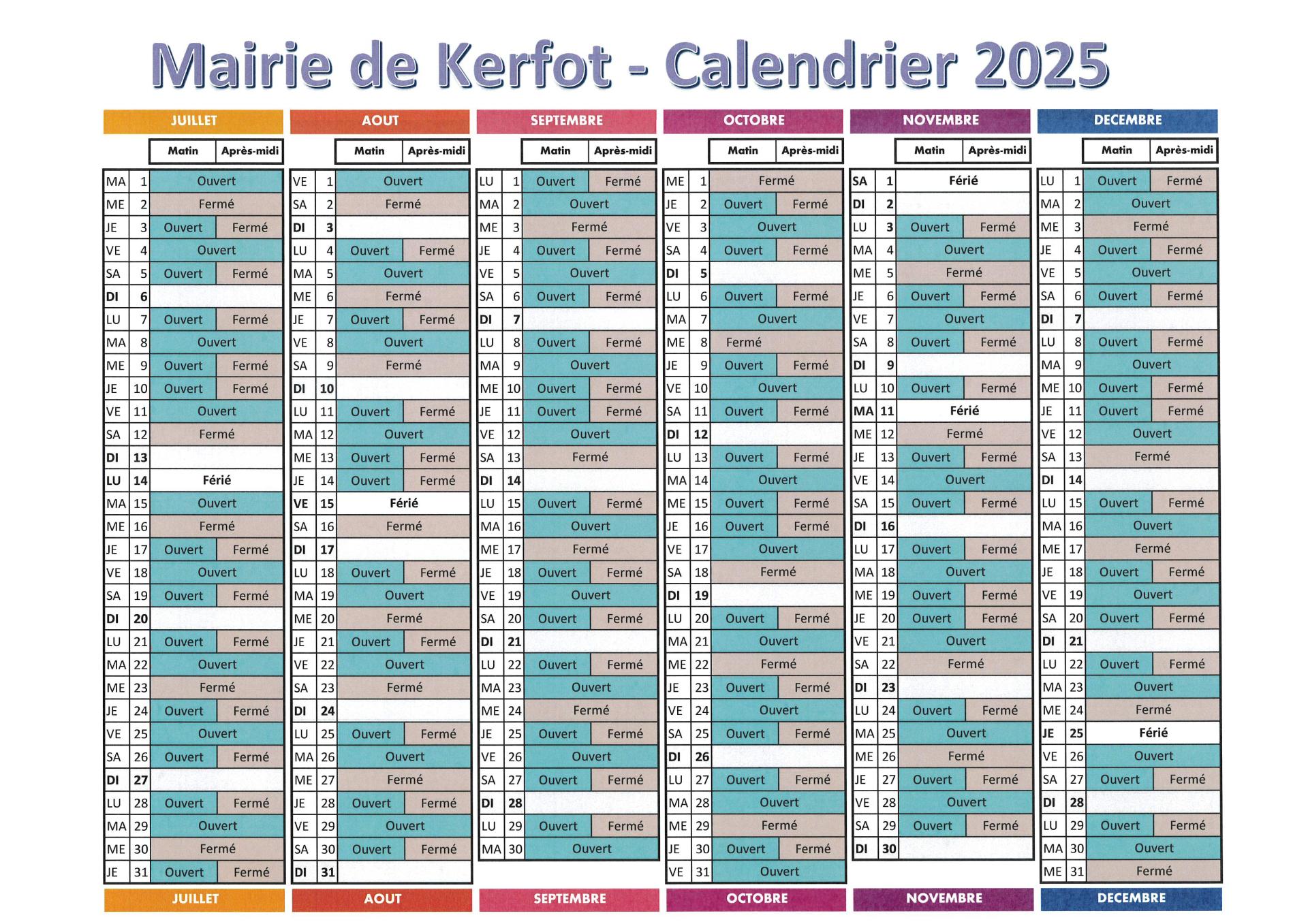Calendrier 2025 s2 ouverture fermeture
